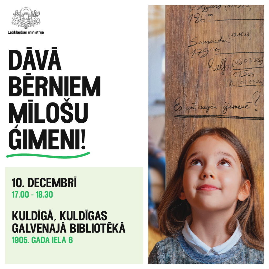 Kuldiga 10.12. Pasākums Dāvā Bērniem Mīlošu Ģimeni!